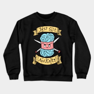 just sit and knit. cute knitting doodle. handwork. Crewneck Sweatshirt